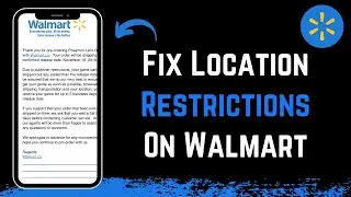 How to Fix Location Restrictions on Walmart !