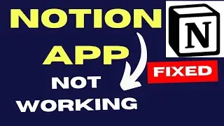 Notion App Not Working on Windows 11 &mdash; Full Troubleshooting Guide