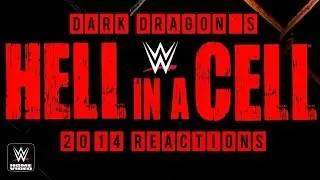 WWE Hell In A Cell 2014 (Live Reactions)