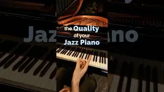 Quality Chords = Better Jazz Piano
