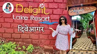 Delight Beach and Lake Resort | Part 3 | Marathi Travel Vlog
