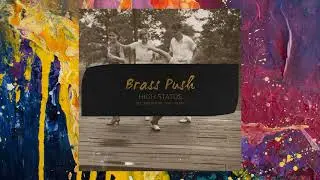 High Status &mdash; Brass Push (Original Mix)