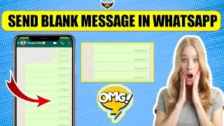 How To Send Blank Message In Whatsapp | Whatsapp Me Blank Message Kaise Bheje | Blank Text Message