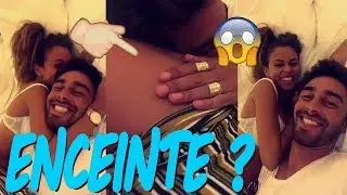 JESSICA ERRERO ENCEINTE DE VALENTIN ?? LES MARSEILLAIS VS LE RESTE DU MONDE LMvsLRDM