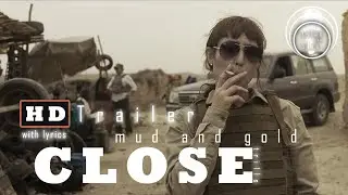 2019 Movie / Close /Traila / mud and gold / lyric / music /Noomi Rapace /Vicky Jewson