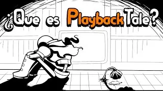 &iquest; Que es PlaybackTale ?