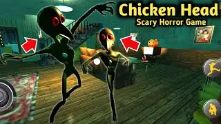 Chicken Head : The Scary Horror Game Full Gameplay | New Android Horror Game |