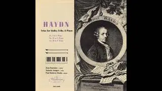Haydn - Trios For Violin, Cello, & Piano [Full Album] 1957