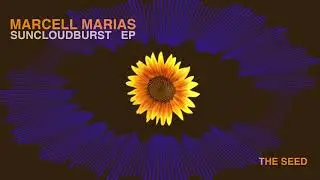 Marcell Marias - Suncloudburst EP - October