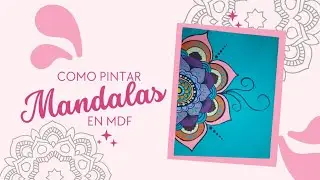 Mandala pintada en MDF/Trupan - paso a paso