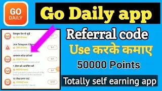 Go daily app referral code | go daily app refer code