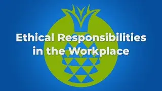 What Are Ethical Responsibilities in the Workplace?