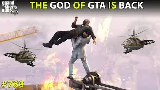 GTA 5 : #769 THE GOD OF GTA IS BACK SPECIAL EPISODE CHAPTER 3 END GTA 5 GAMEPLAY