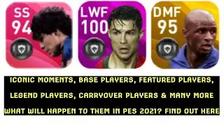 What will happen to our players in PES 2021? Carryover or Base? Predictions