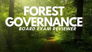 FOREST GOVERNANCE AND SOCIAL FORESTRY REVIEWER FOR BOARD EXAM