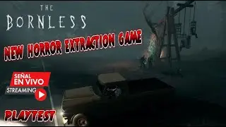 The Bornless PlayTest Brutal FPS De extracción de terror