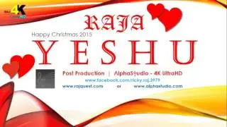 Raja Yeshu Aaraha Hai | JESUS Second Coming Song 2015 | AlphaStudio 4K
