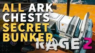 All Secret Bunker Ark Chests Rage 2 Location