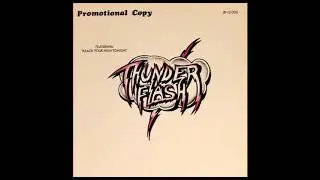 Thunderflash - Reach Your High Tonite .