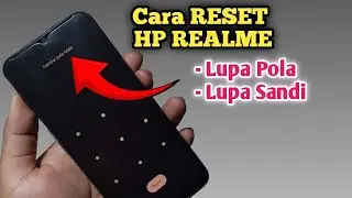 Cara reset hp realme lupa sandi | Hard Reset All Realme