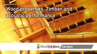 Wood properties: Timber and acoustic performance