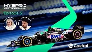 Developing Castrol&rsquo;s New Hybrid Standard | World&rsquo;s Most Efficient Hybrid Episode 3