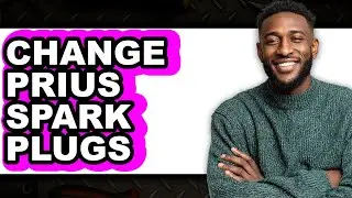How To Change Prius Spark Plugs - Full Guide