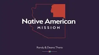 Native American Mission Aug 1st