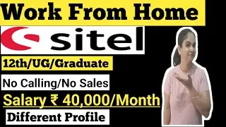 Sitel Work From Home job|12th Pass job||Direct interview job||
