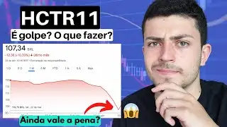 HCTR11 caindo muito! Ainda vale a pena? O que eu vou fazer com as minhas cotas desse FII?