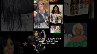 #whewwhunnii Hunnii, this is a RECAP of last weeks &ldquo; The Daily News Wrap&rdquo;!!!! YI-KES