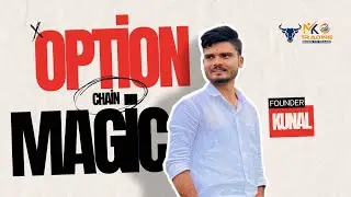 Chart-Free Trading-Your Path to Option Profits! Option Chain Magic by Kunal | MK Trading Academy
