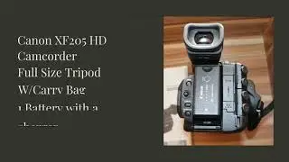 Canon XF 205 High defination camera
