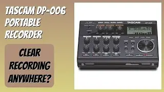 REVIEW (2026): Tascam DP-006 Portable Recorder. Features