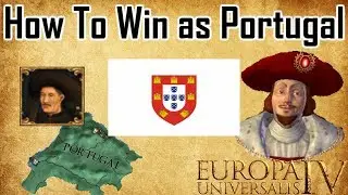 EU4 - How To Win as Portugal