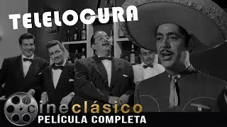 Telelocura | Película Clásica Mexicana | Cine Clásico