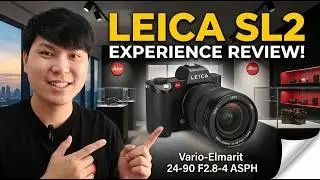 [รีวิวกล้อง] Leica SL2 ฉบับผู้ใช้งานจริง ใช้กับเลนส์ Vario-Elmarit-SL 24-90 f/2.8-4 ASPH | Riz Pankk