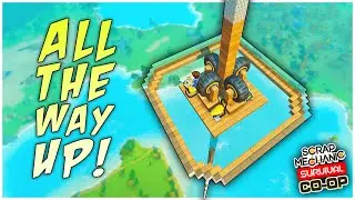 We Built a SPACE ELEVATOR to The TOP of the World! (Scrap Mechanic Co-op Survival Ep. 65)