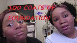 100 Coats Of Foundation