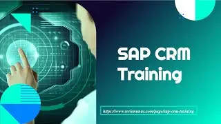 SAP CRM Training &ndash; SAP CRM Online Training (SAP CRM Certification Tips) SAP CRM Course