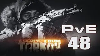 [EfT 1.0] Solo PvE Ep 48 Steady Signal (No Commentary)