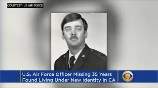 U.S. Air Force Officer Missing For 35 Years Found Living In California