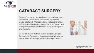 Quality Cataract Surgery in ST Petersburg   Updegraff Vission