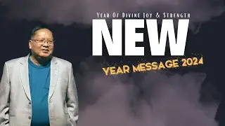 Topa Sungah Lungdamna Tawh Thahat Kum [2024 New Year Message] // Rev.Dam Suan Mung