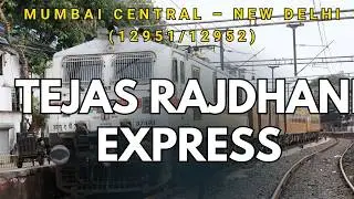 Mumbai Central &ndash; New Delhi Tejas Rajdhani Express (12951/12952) #rajdhani
