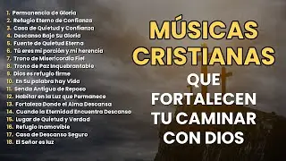 Música Cristiana que Trae PAZ al Alma y Calma al Corazón