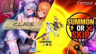 Evertale - CLARE (Summon or Skip Review) 