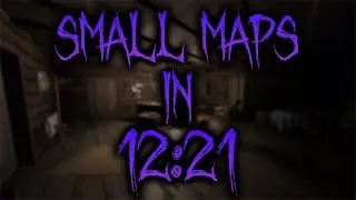 All Small Maps Completed in 12:21 - Phasmophobia Speedrun WR