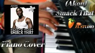 Smack that || Akon || Piano Cover || Sa78