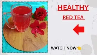 Healthy Red Tea Hibiscus (ದಾಸವಾಳ) flower Tea! To improve heart health and reduce obesity #recipe